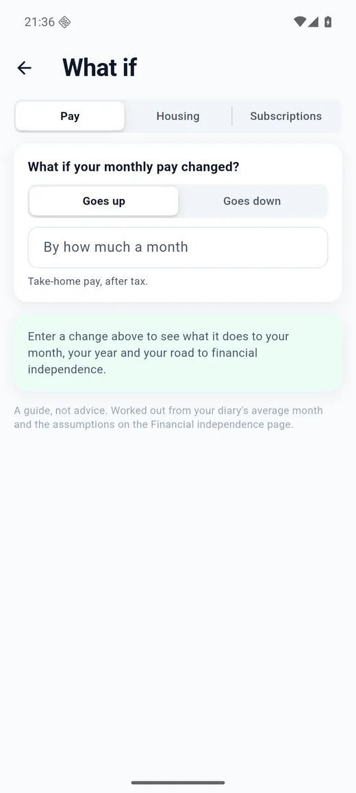 Expense Diary on Android: What if. A pay change, a move or a cancelled subscription, and what each does to your year.